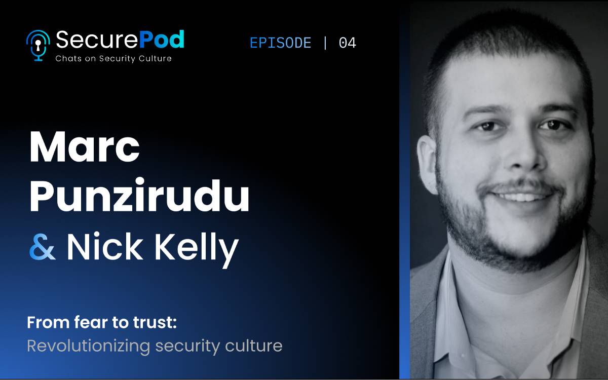 SecurePod: Revolutionizing security culture from fear to trust